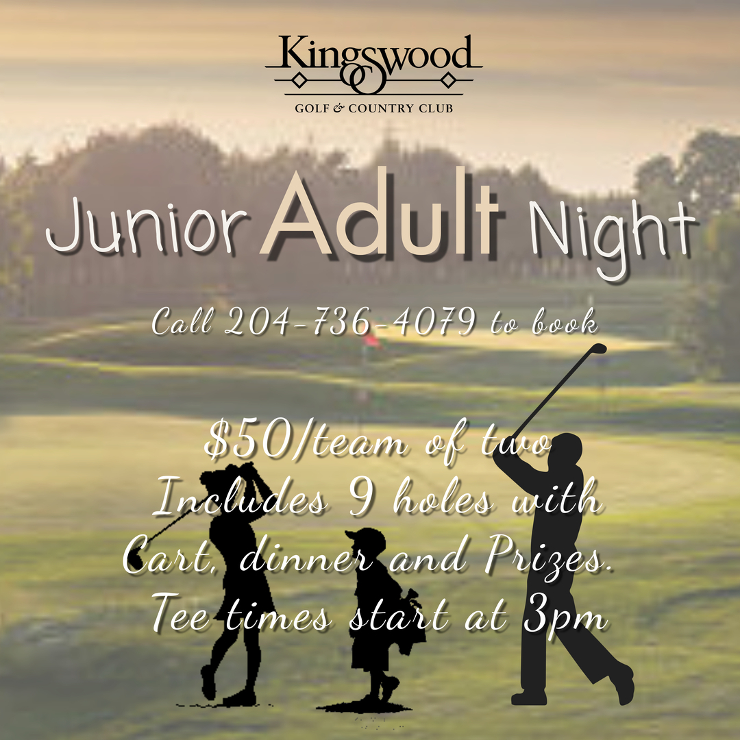 Junior Adult Night Kingswood Golf & Country Club